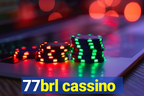 77brl cassino